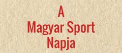 Ma van a Magyar Sport Napja