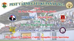 Május 21-én Cegléden kerül sor a 2023-as Pest Vármegyei Kupanapra