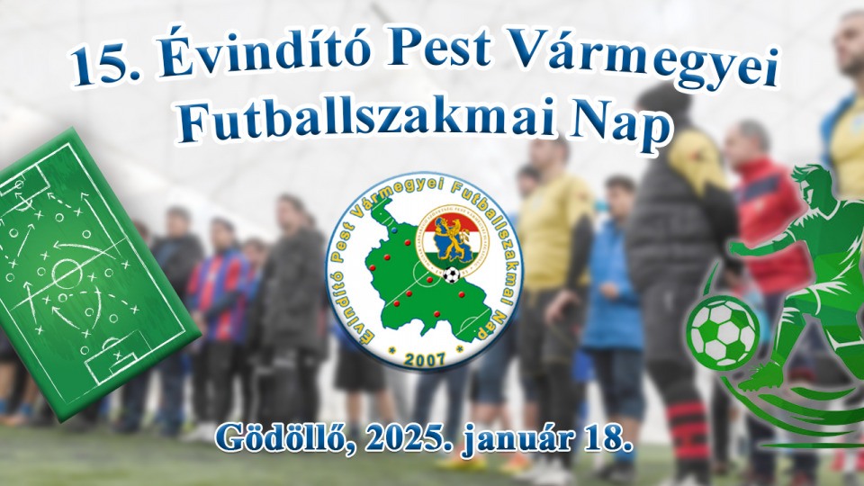 Január 18-án Gödöllőn lesz az Évindító Pest Vármegyei Futballszakmai Nap